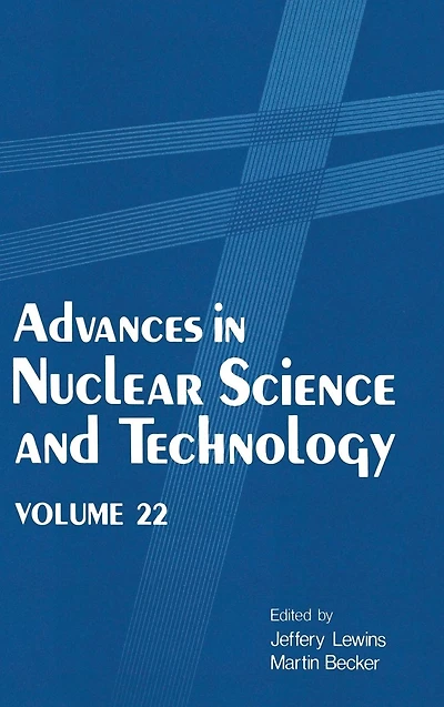 Advances in Nuclear Science and Technology: Volume 22