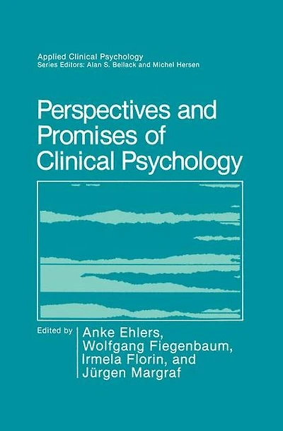 Perspectives and Promises of Clinical Psychology