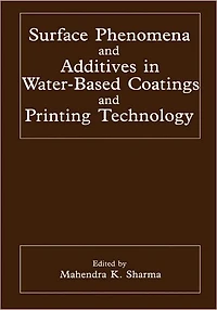 Surface Phenomena and Additives Water-Based Coatings Printing Technology