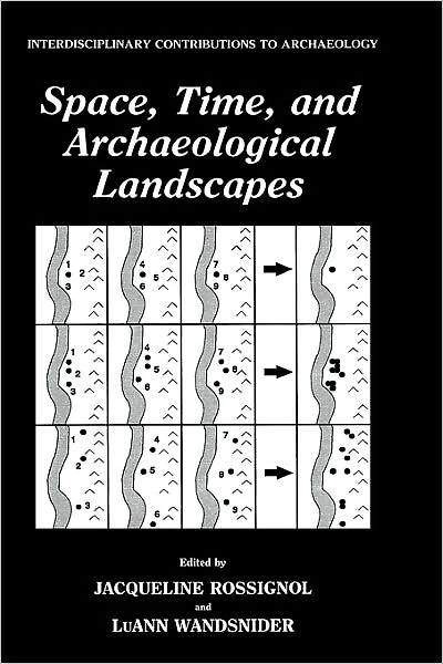 Space, Time, and Archaeological Landscapes