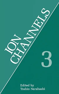 Ion Channels: Volume 3