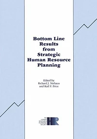 Bottom Line Results from Strategic Human Resource Planning