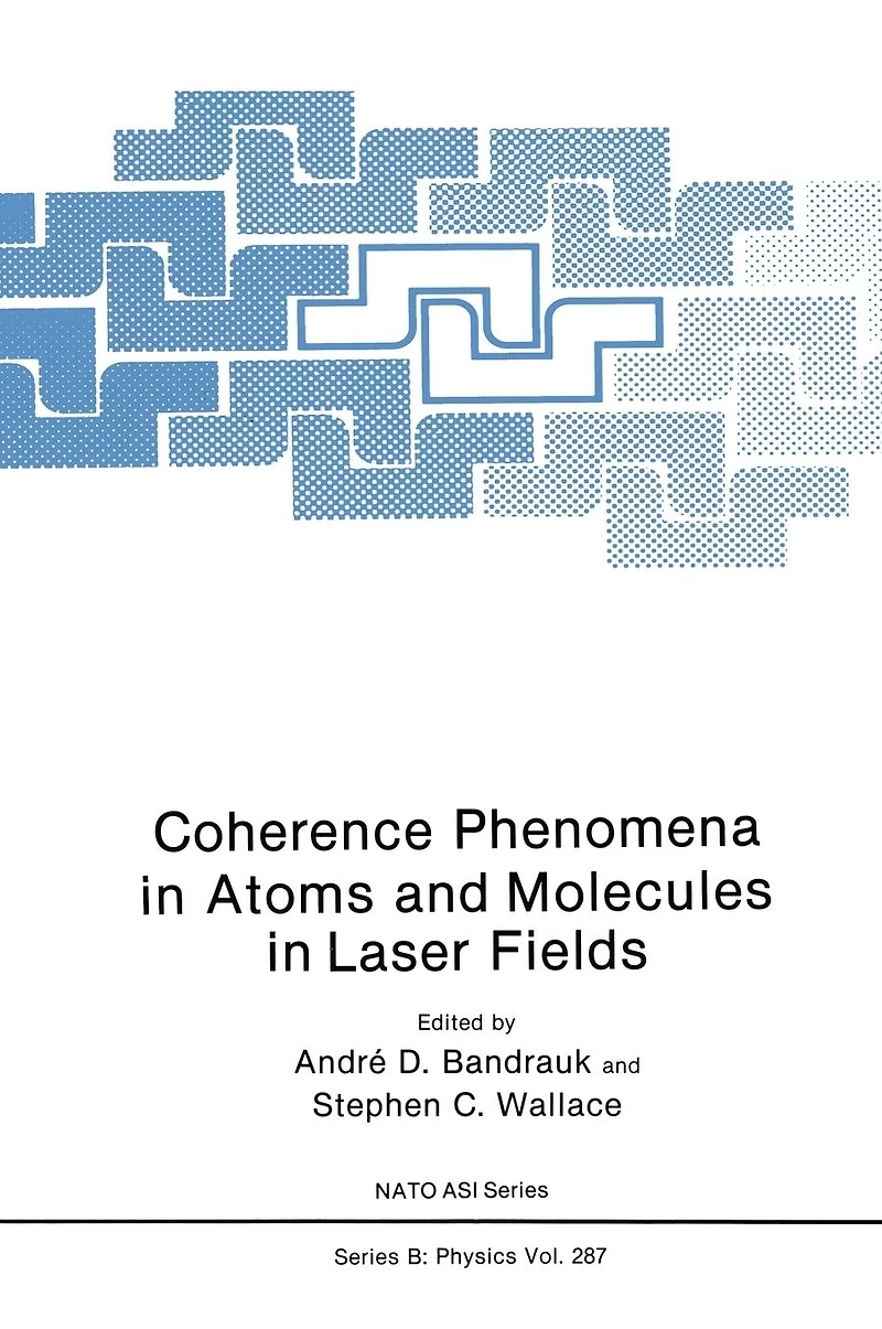 Coherence Phenomena Atoms and Molecules Laser Fields