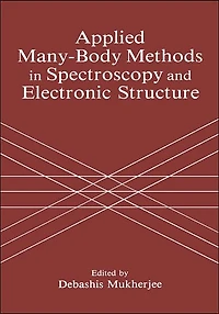 Applied Many-Body Methods Spectroscopy and Electronic Structure