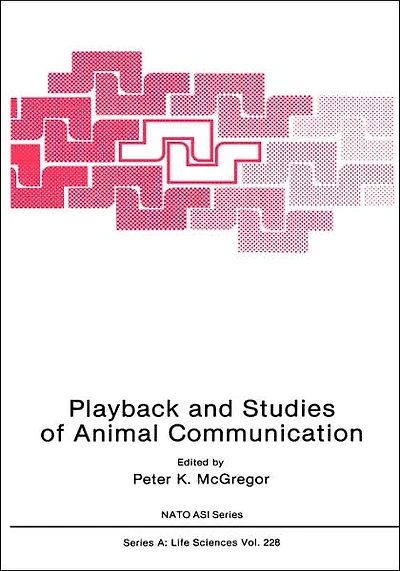 Playback and Studies of Animal Communication