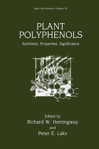 Plant Polyphenols: Synthesis, Properties, Significance