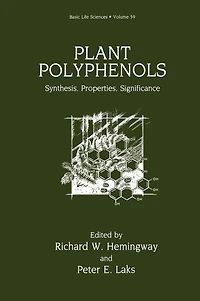 Plant Polyphenols: Synthesis, Properties, Significance