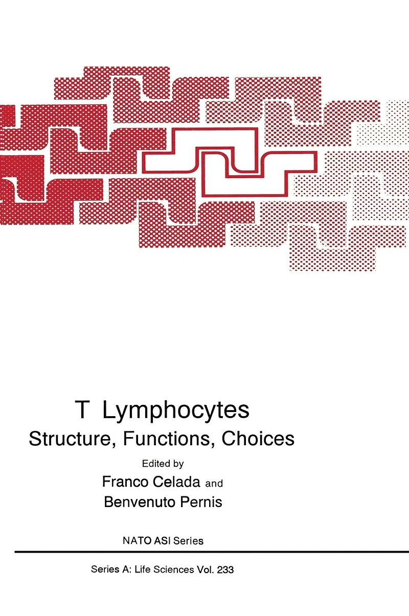 T Lymphocytes: Structure, Function and Choices