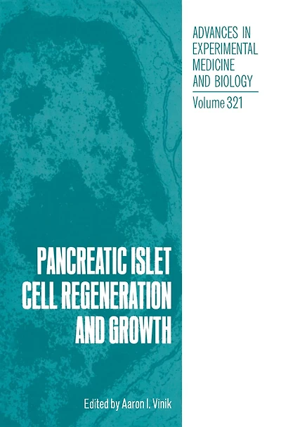 Pancreatic Islet Cell Regeneration and Growth