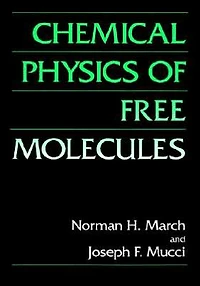 Chemical Physics of Free Molecules