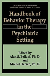 Handbook of Behavior Therapy the Psychiatric Setting