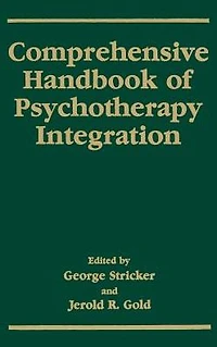 Comprehensive Handbook of Psychotherapy Integration