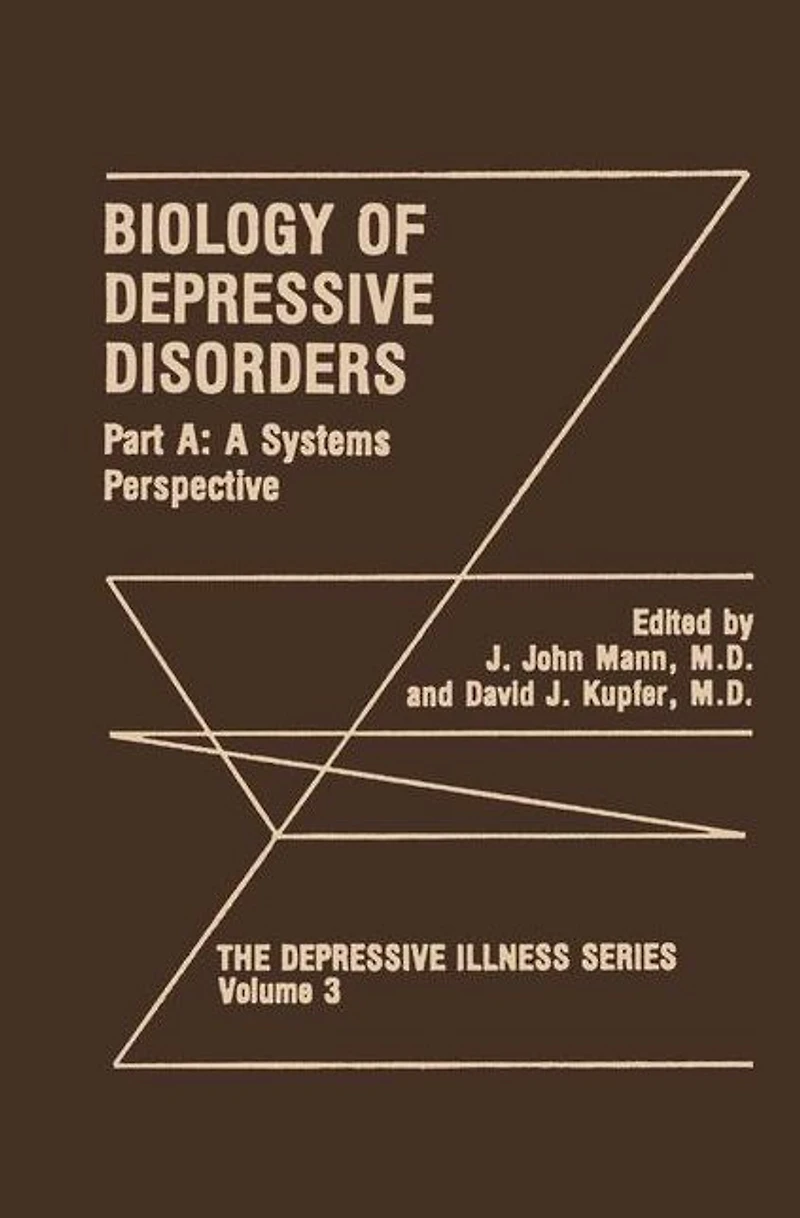 Biology of Depressive Disorders. Part A: A Systems Perspective