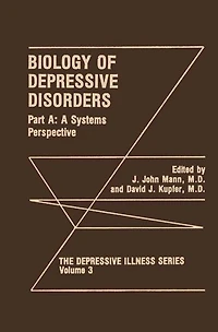 Biology of Depressive Disorders. Part A: A Systems Perspective