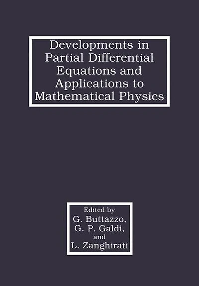 Developments Partial Differential Equations and Applications to Mathematical Physics