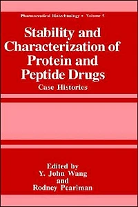 Stability and Characterization of Protein and Peptide Drugs: Case Histories