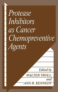 Protease Inhibitors as Cancer Chemopreventive Agents