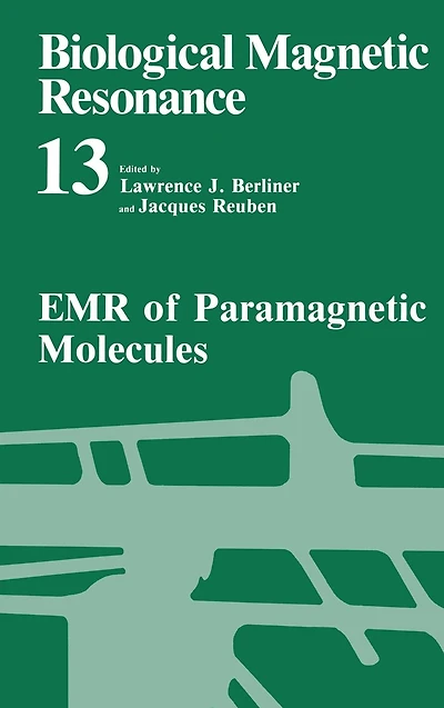 Biological Magnetic Resonance: Volume 13: EMR of Paramagnetic Molecules