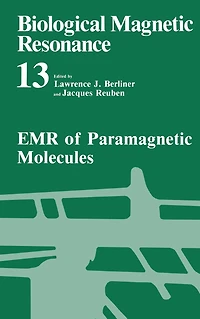 Biological Magnetic Resonance: Volume 13: EMR of Paramagnetic Molecules