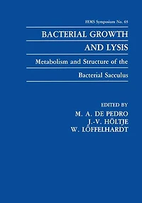 Bacterial Growth and Lysis: Metabolism Structure of the Sacculus