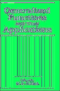 Generalized Functions and Their Applications