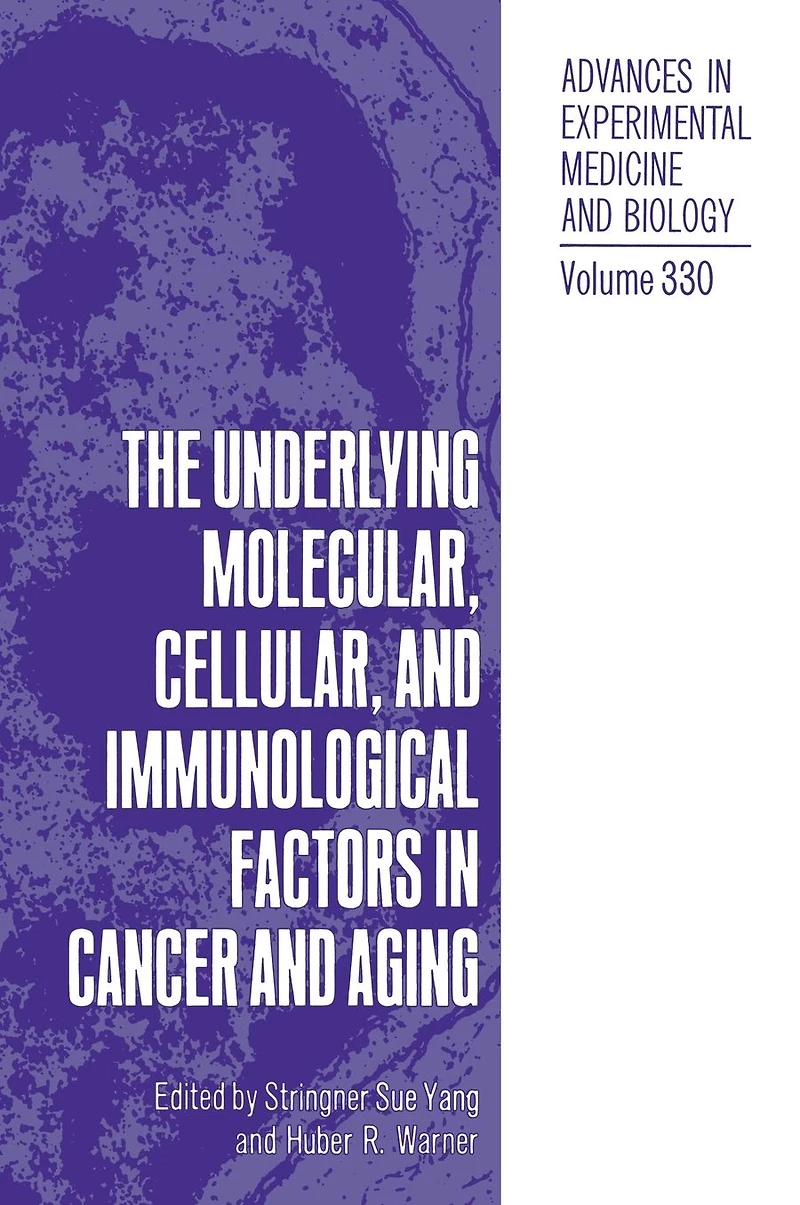 Underlying Molecular, Cellular and Immunological Factors Cancer Aging