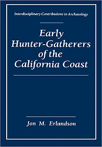Early Hunter-Gatherers of the California Coast