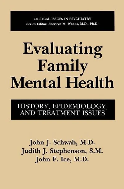 Evaluating Family Mental Health: History, Epidemiology, and Treatment Issues