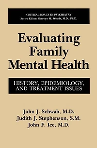 Evaluating Family Mental Health: History, Epidemiology, and Treatment Issues