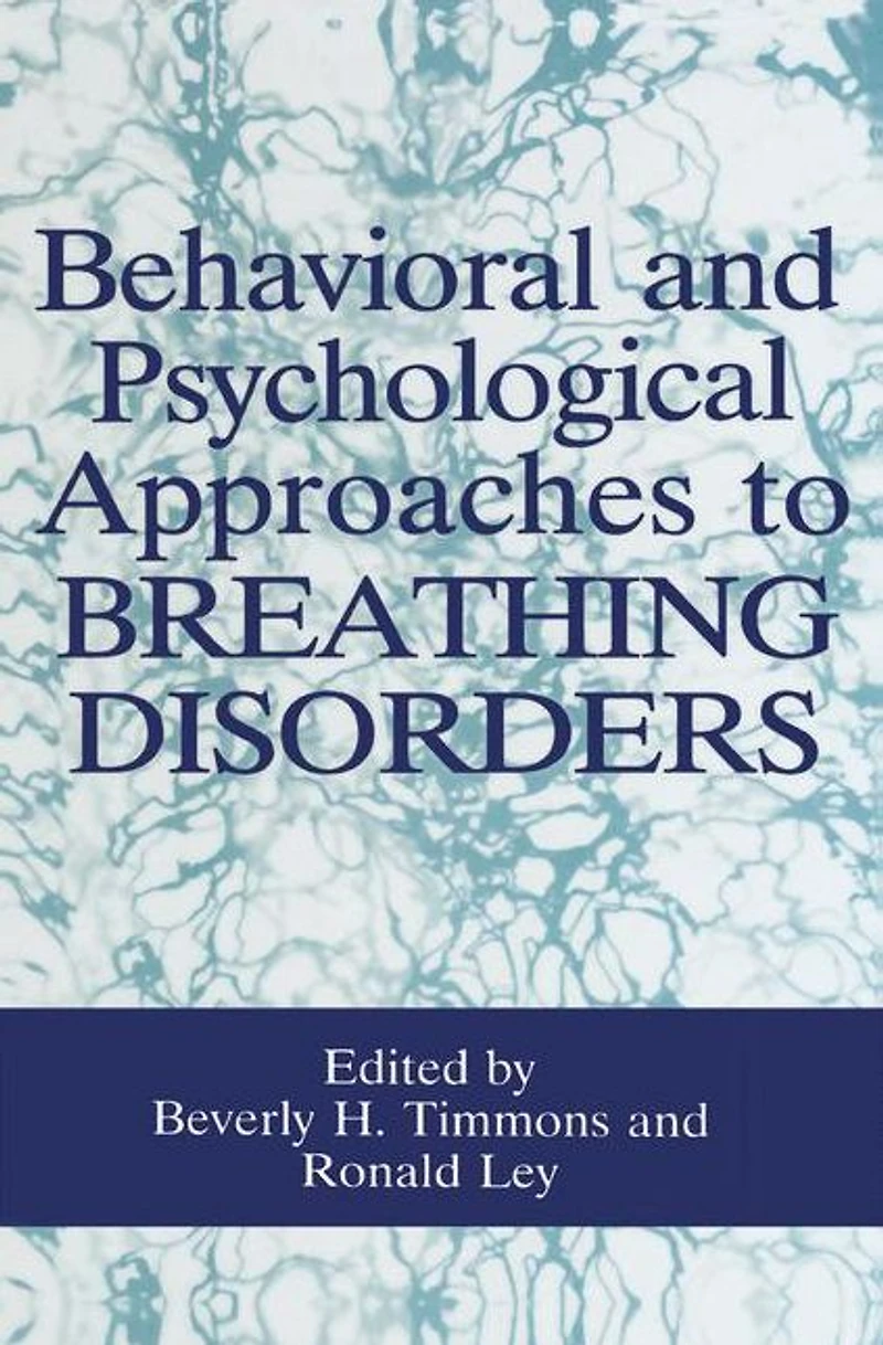 Behavioral and Psychological Approaches to Breathing Disorders