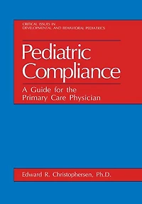 Pediatric Compliance: A Guide for the Primary Care Physician