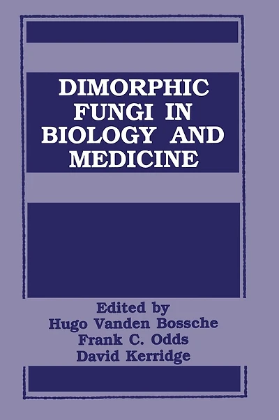 Dimorphic Fungi in Biology and Medicine