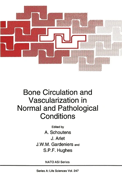 Bone Circulation and Vascularization Normal Pathological Conditions