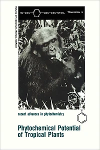 Phytochemical Potential of Tropical Plants