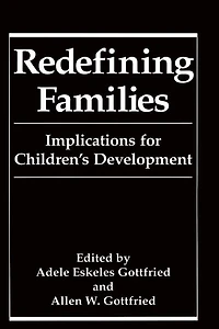 Redefining Families: Implications for Children's Development