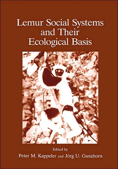 Lemur Social Systems and Their Ecological Basis