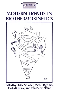 Modern Trends Biothermokinetics