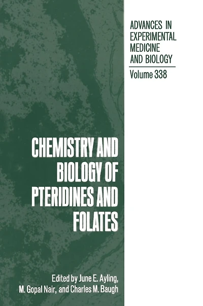 Chemistry and Biology of Pteridines Folates