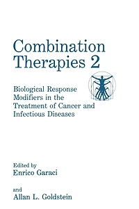 Combination Therapies: Biological Response Modifiers in the Treatment of Cancer and Infectious Diseases