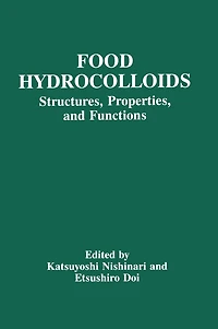 Food Hydrocolloids: Structure, Properties, and Functions