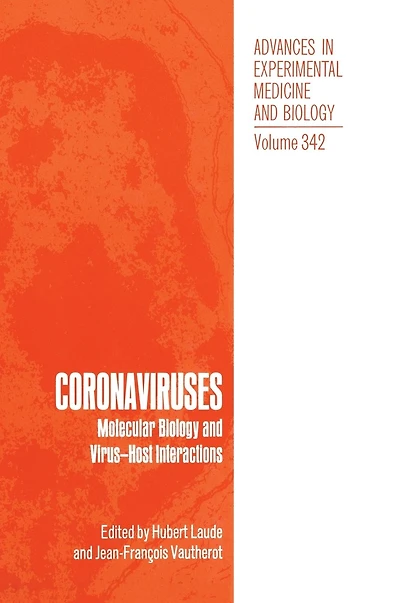 Coronaviruses: Molecular Biology and Virus-Host Interactions