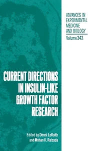 Current Directions Insulin-Like Growth Factor Research