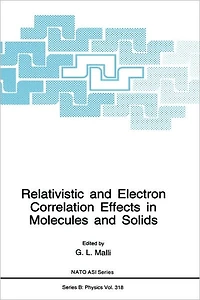 Relativistic and Electron Correlation Effects in Molecules and Solids