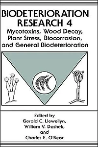 Mycotoxins, Wood Decay, Plant Stress, Biocorrosion, and General Biodeterioration