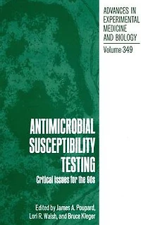 Antimicrobial Susceptibility Testing: Critical Issues for the 90s