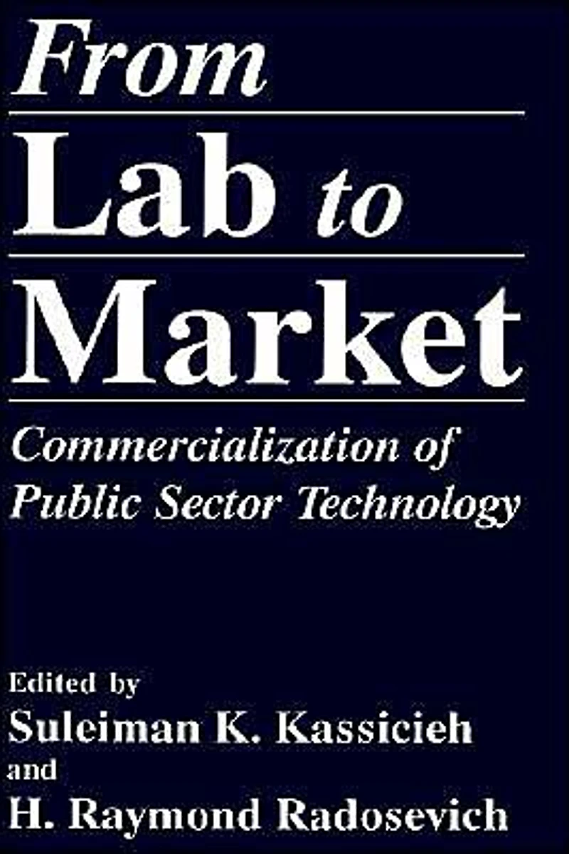From Lab to Market: Commercialization of Public Sector Technology