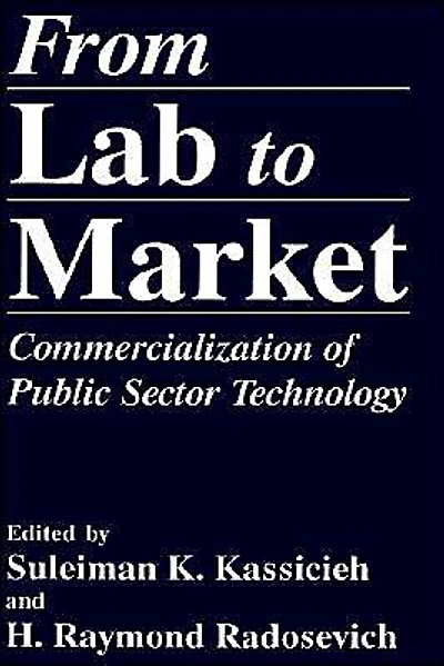 From Lab to Market: Commercialization of Public Sector Technology