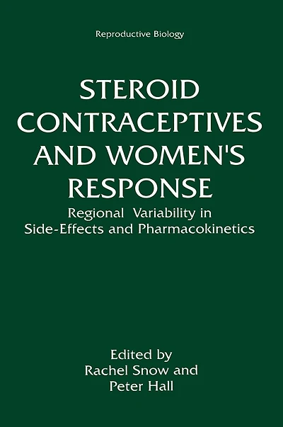 Steroid Contraceptives and Women's Response: Regional Variability Side-Effects Pharmacokinetics