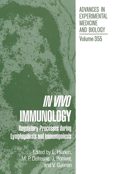Vivo Immunology: Regulatory Processes During Lymphopoiesis and Immunopoiesis
