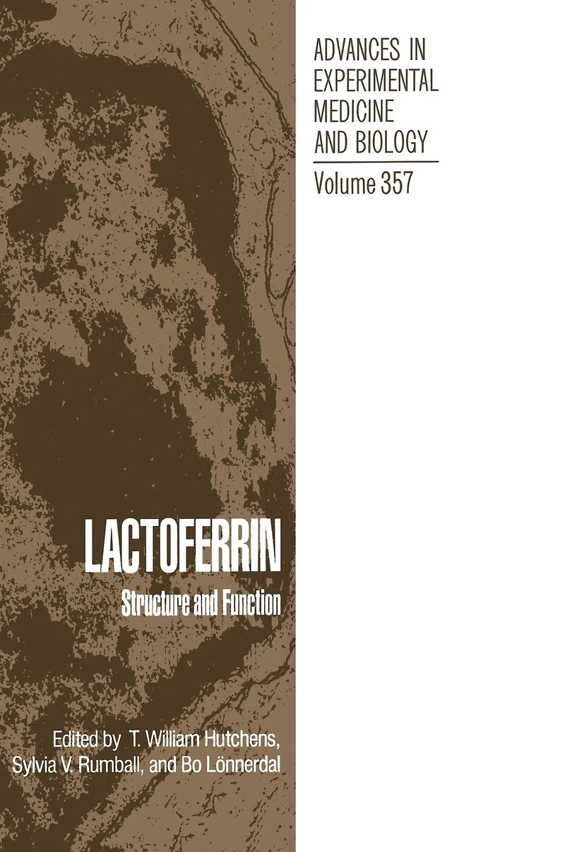Lactoferrin: Structure and Function